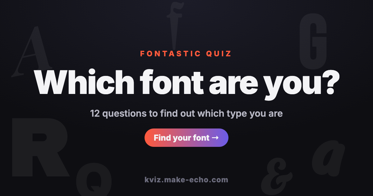 Which font are you?