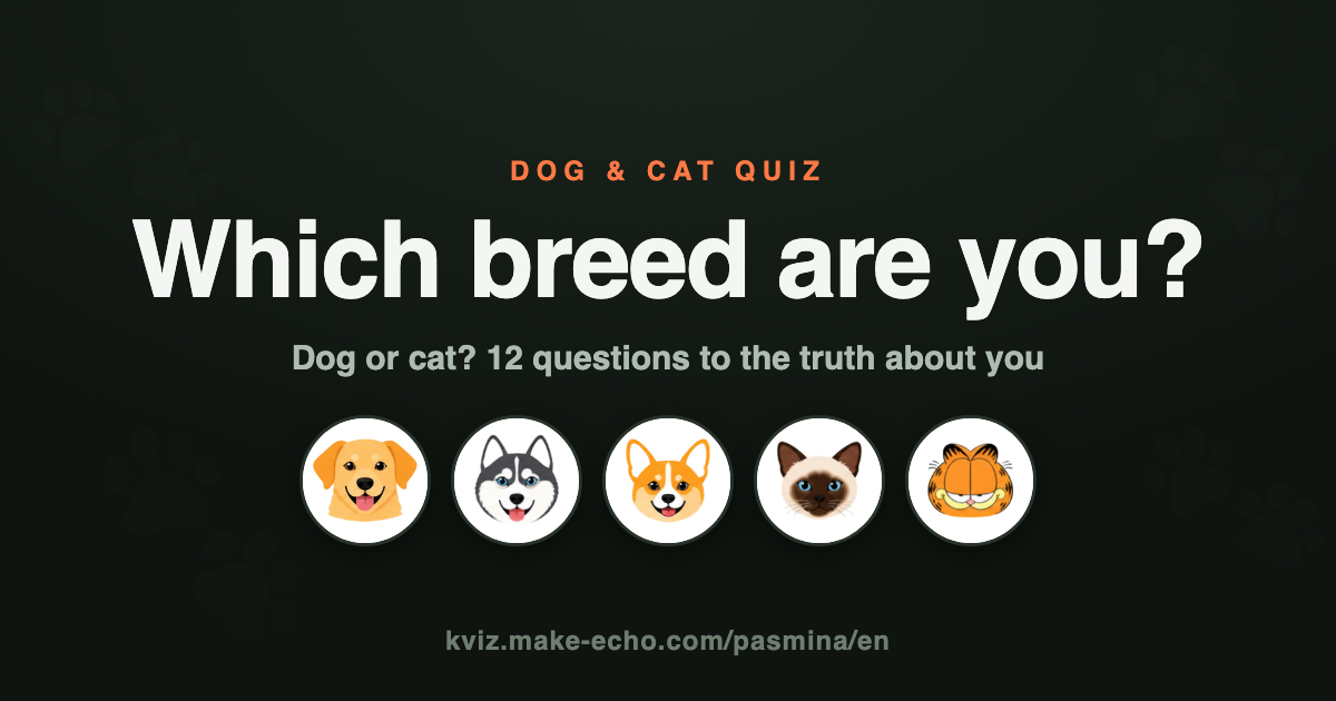 Which breed are you?